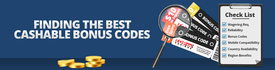best cashable bonus codes