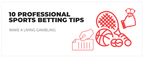 Professional Sports Betting Tips
