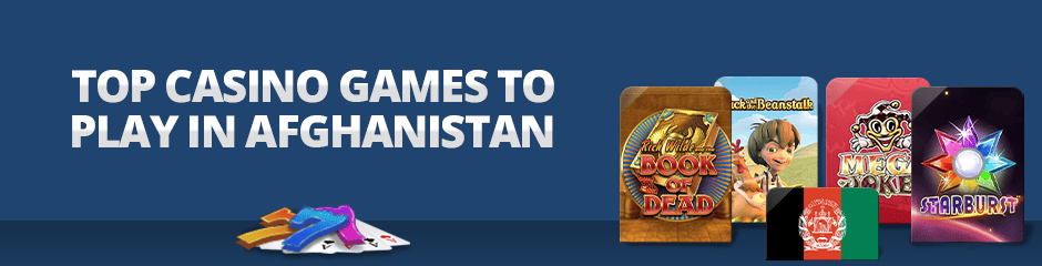 Top Casino Games in Afghanistan
