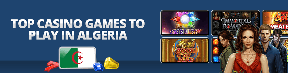 Top Casino Games in Algeria