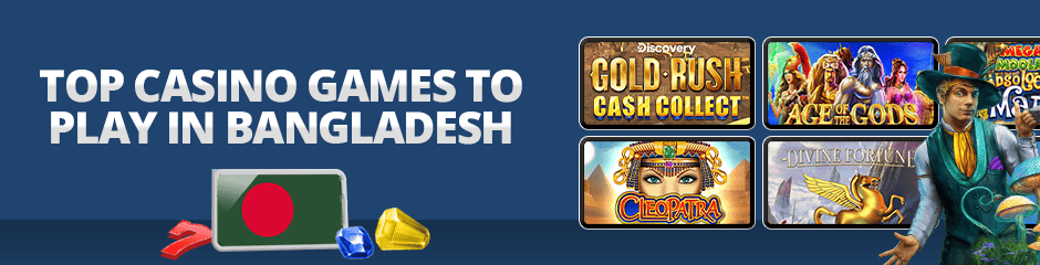 Top Casino Games in Bangladesh