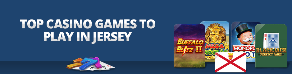 Top Casino Games in Jersey