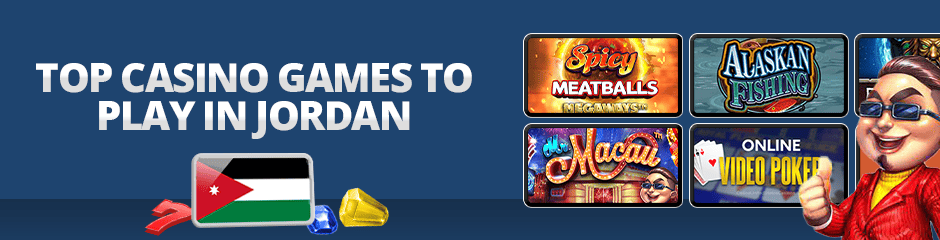 Top Casino Games in Jordan