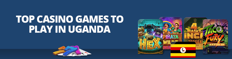 Top Casino Games in Uganda