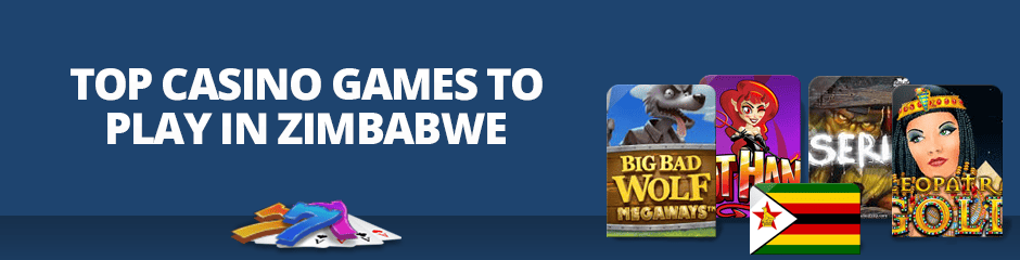 Top Casino Games in Zimbabwe
