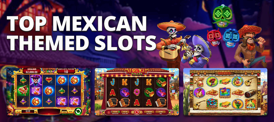 best mexican slots