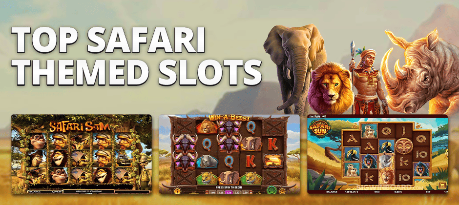 best safari slots