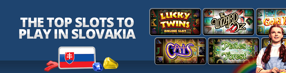 the top slots to play in slovakia