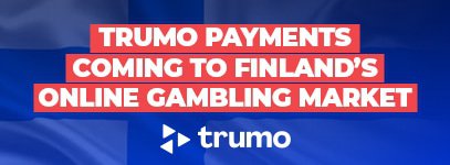 Trumo Online Gambling Payments Arriving in Finland