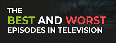 The Best and Worst Episodes in Television | Top10Casinos