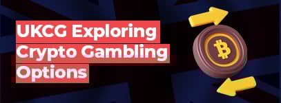 ukgc exploring crypto gambling options