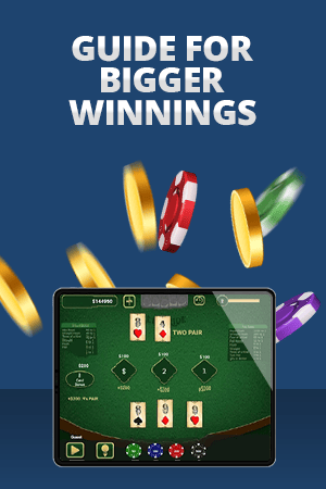 guide for bigger winnings