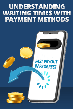Understanding Waiting Times with Payment Methods