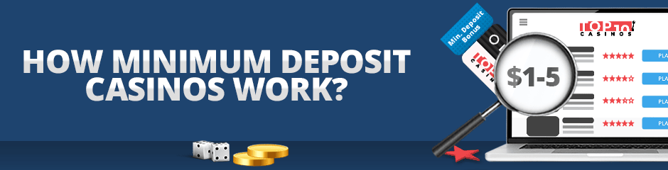 how minimum deposit casinos work