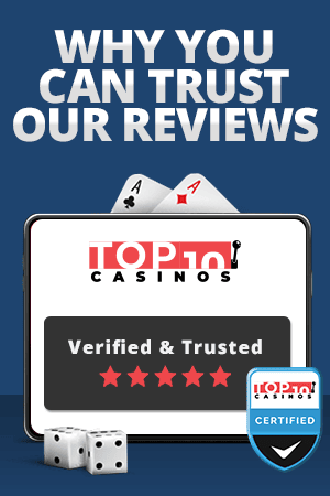 Why Choose Top10Casinos.com?