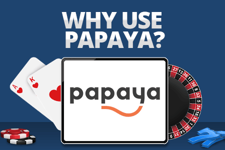 why use papaya
