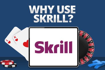 why use skrill