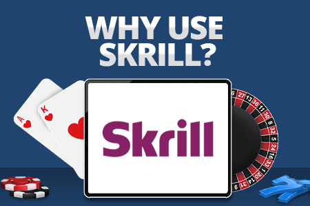 why use skrill