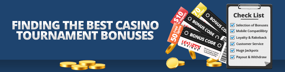 best casino tournament bonuses