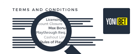 Yonibet Casino Terms and Conditions